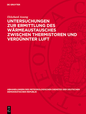 cover image of Untersuchungen zur Ermittlung des Wärmeaustausches zwischen Thermistoren und verdünnter Luft